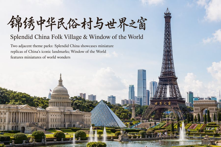 Splendid China Folk Village & Window of the World